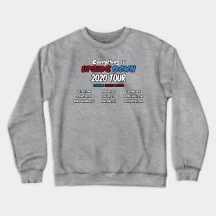 Everything is Upside Down Tour T-Shirt - I Think You Should Leave Crewneck Sweatshirt